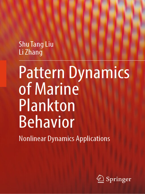Title details for Pattern Dynamics of Marine Plankton Behavior by Shu Tang Liu - Available